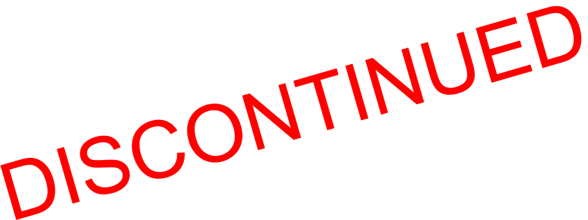 DISCONTINUED